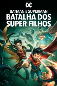 Batman e Superman: Batalha dos Super Filhos