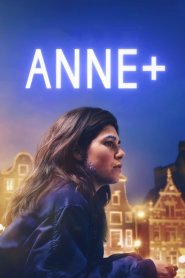 ANNE+: O Filme