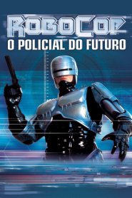 RoboCop - O Policial do Futuro