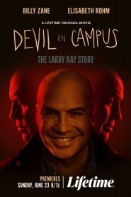 Devil on Campus: The Larry Ray Story