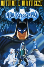 Batman & Mr. Freeze: Abaixo de Zero