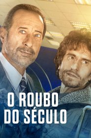 O Roubo do Século