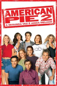 American Pie 2: A Segunda Vez é Ainda Melhor