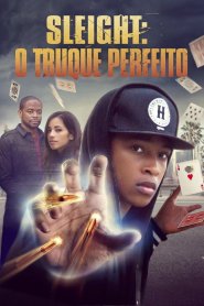 Sleight: O Truque Perfeito