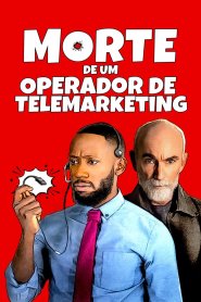 Morte de um Operador de TeleMarketing