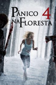 Pânico na Floresta 4: Origens Sangrentas