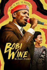 Bobi Wine: The People's President